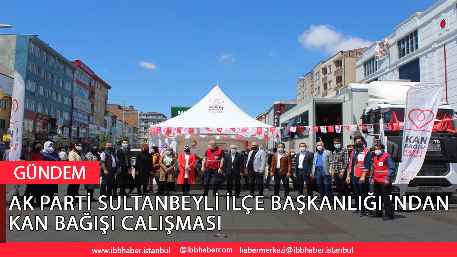 AK Parti Sultanbeyli İlçe Başkanlığı ‘ndan Kan Bağışı Calışması