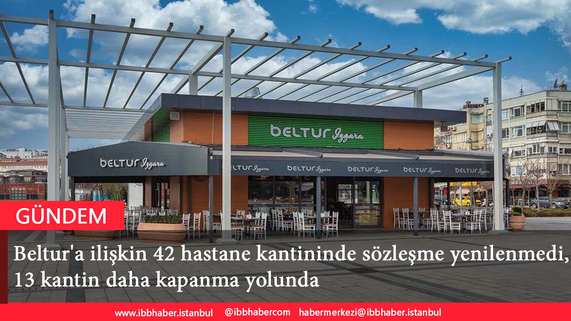 Beltur'a ilişkin 42 hastane kantininde sözleşme yenilenmedi, 13 kantin daha kapanma yolunda