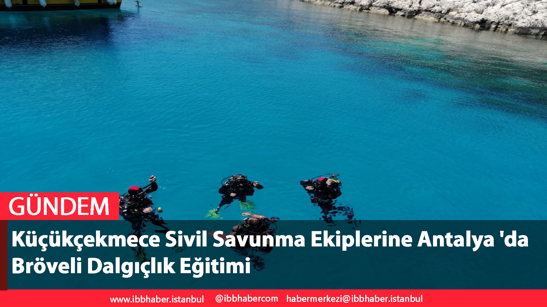 Küçükçekmece Sivil Savunma Ekiplerine Antalya ‘da Bröveli Dalgıçlık Eğitimi