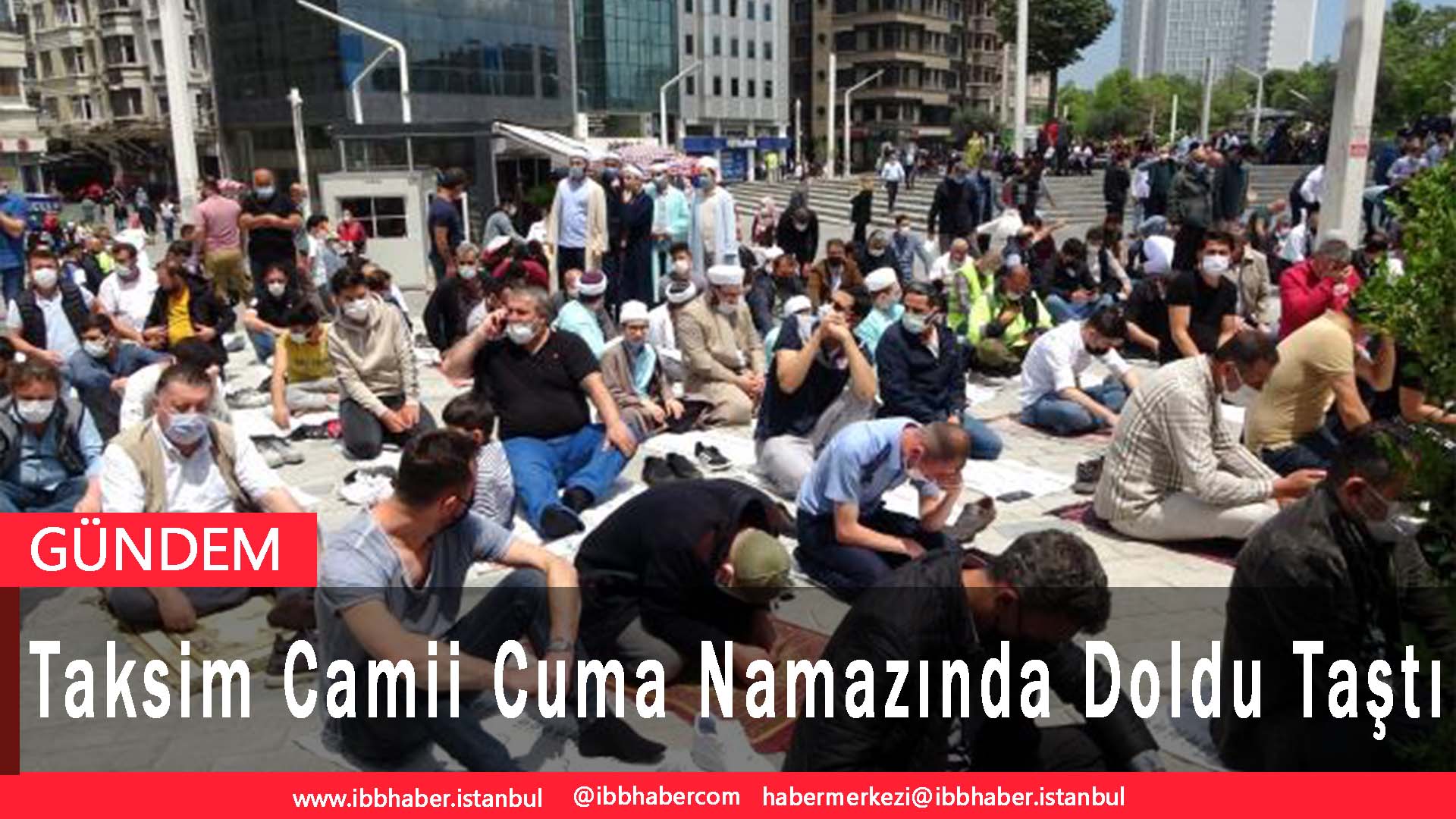 Taksim Camii Cuma Namazında Doldu Taştı