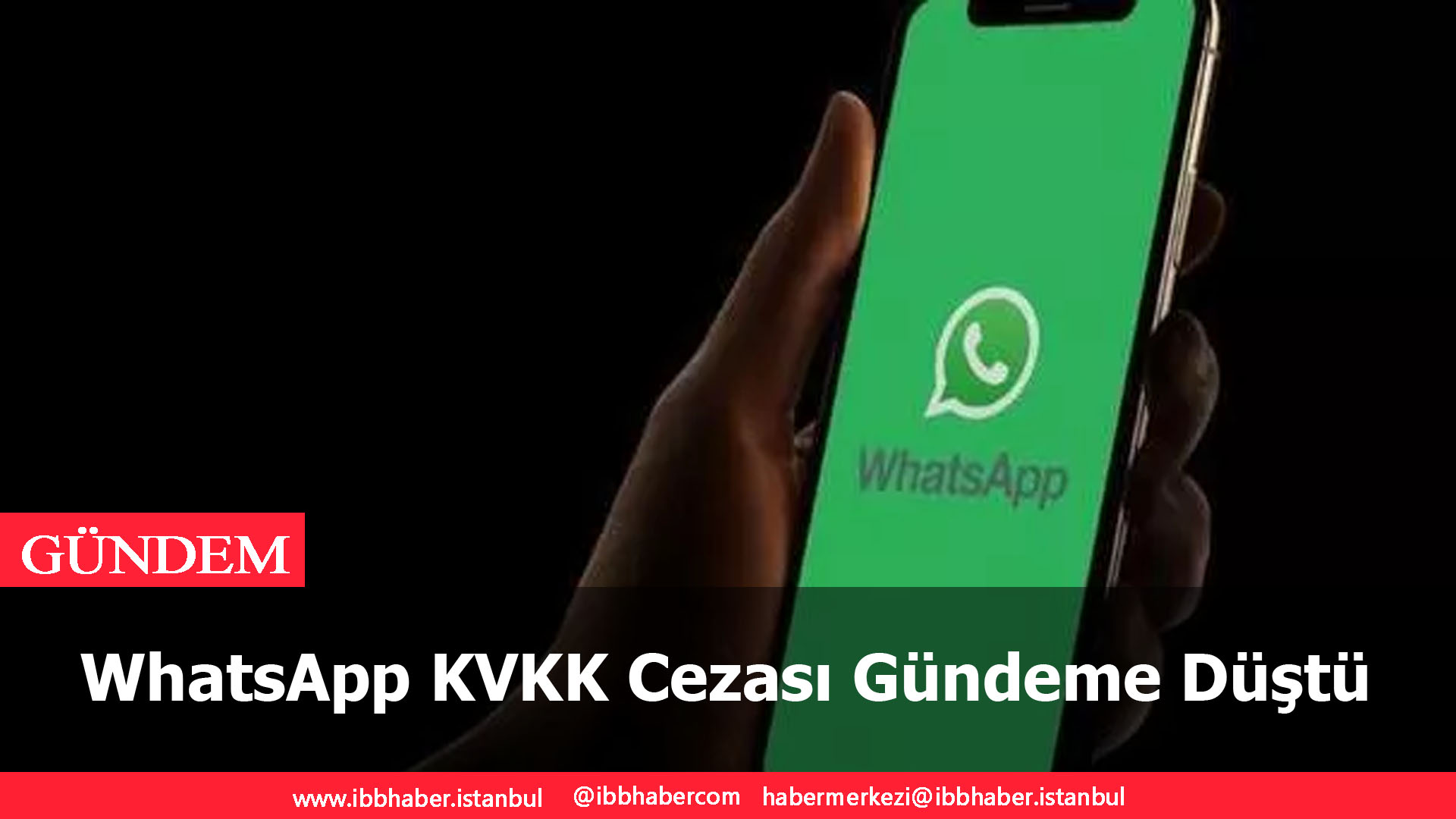 WhatsApp KVKK Cezası Gündeme Düştü